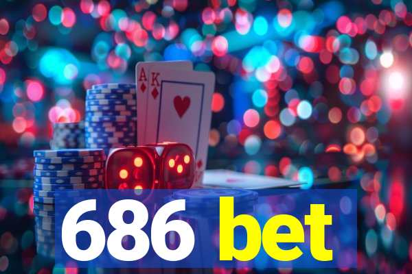 686 bet